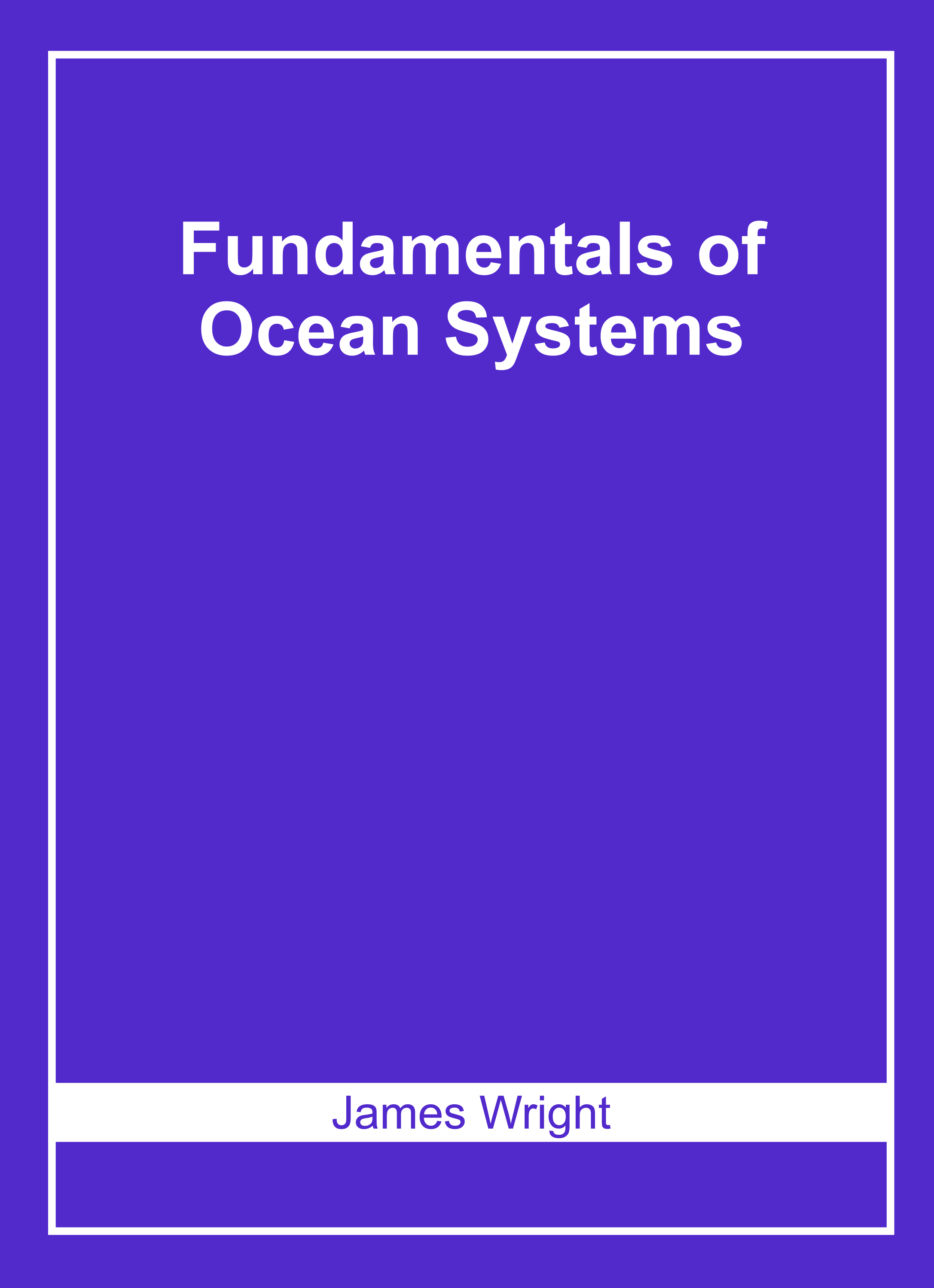 Fundamentals of Ocean Systems