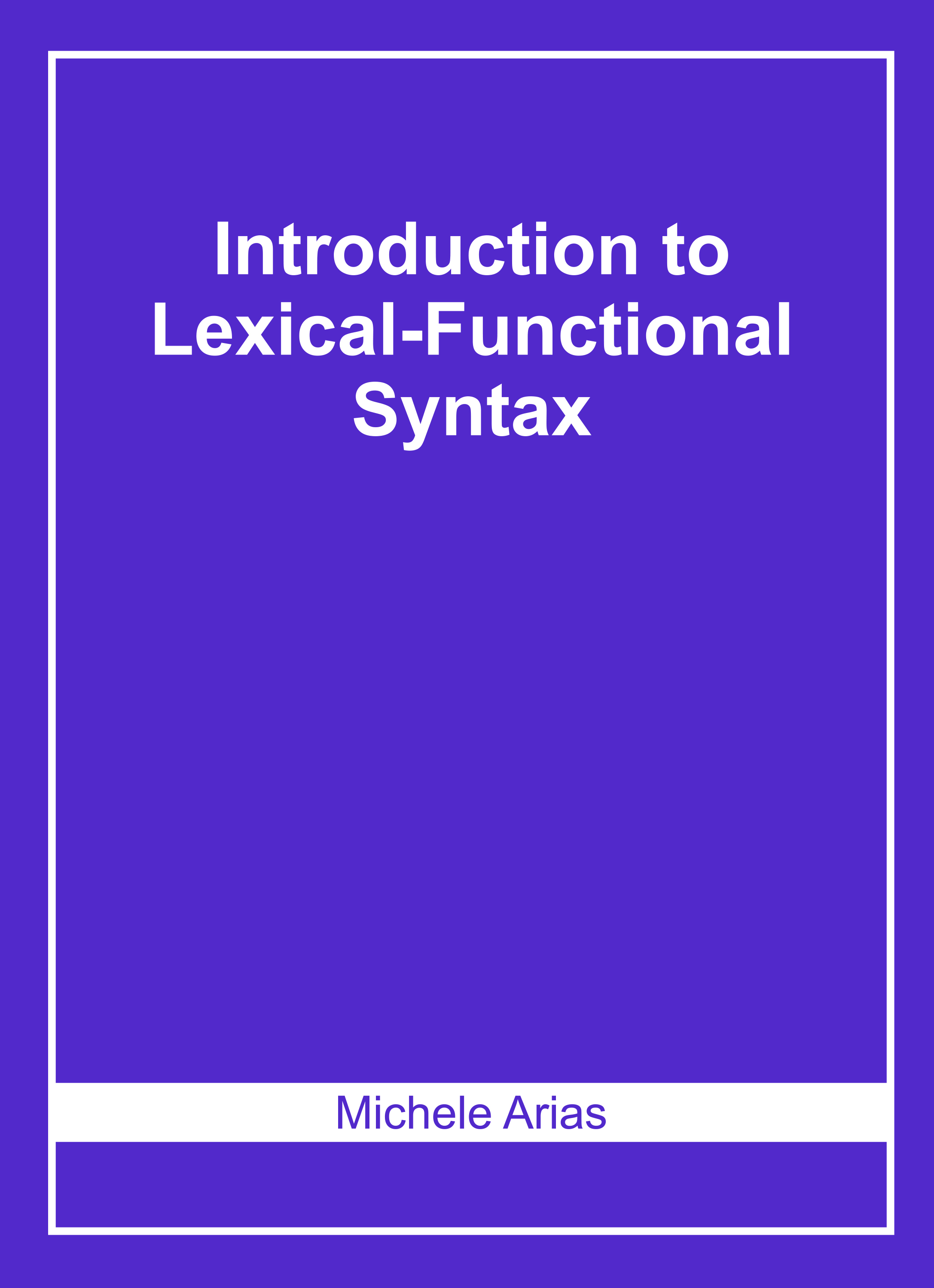 Introduction to Lexical-Functional Syntax