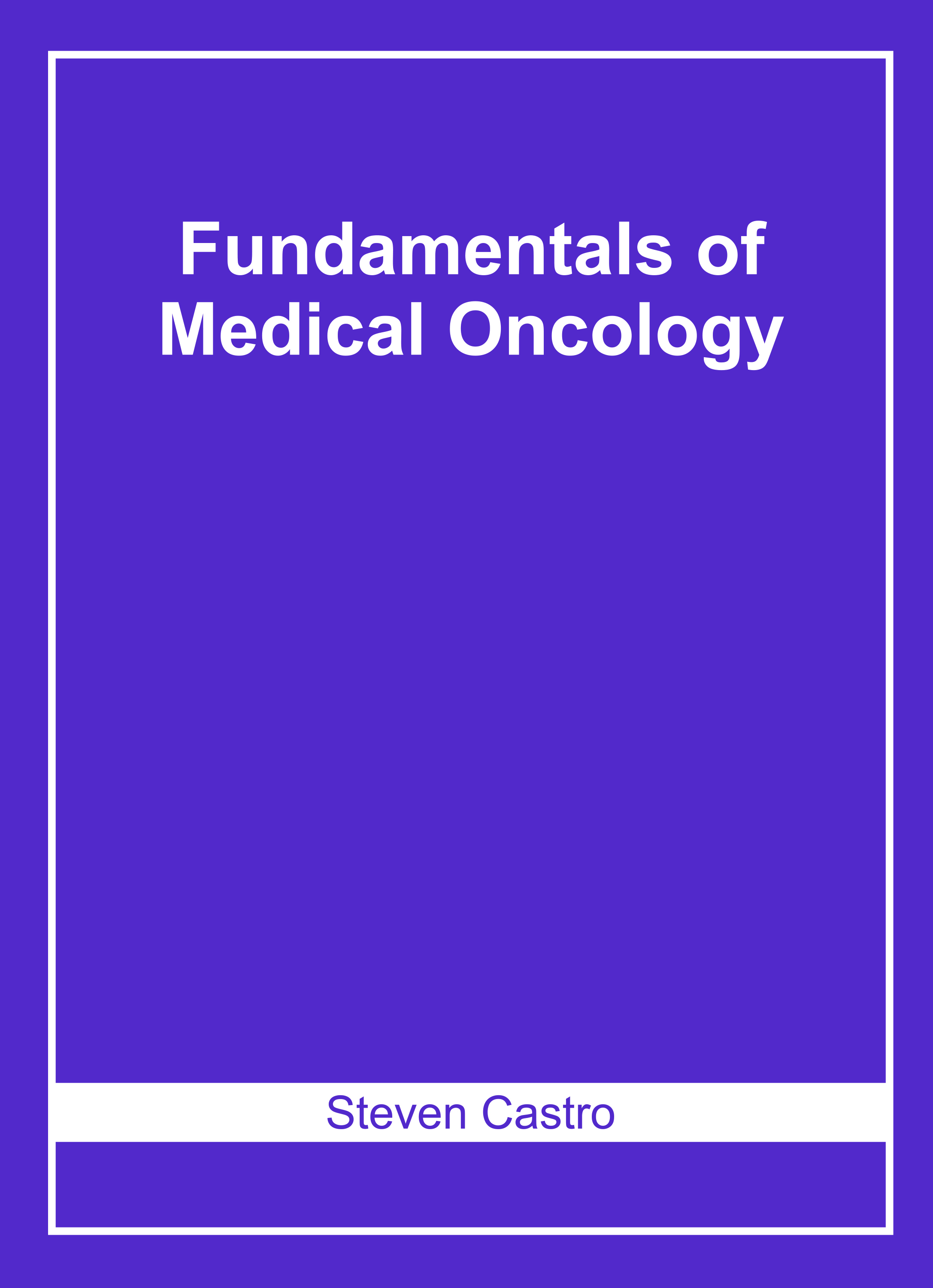 Fundamentals of Medical Oncology