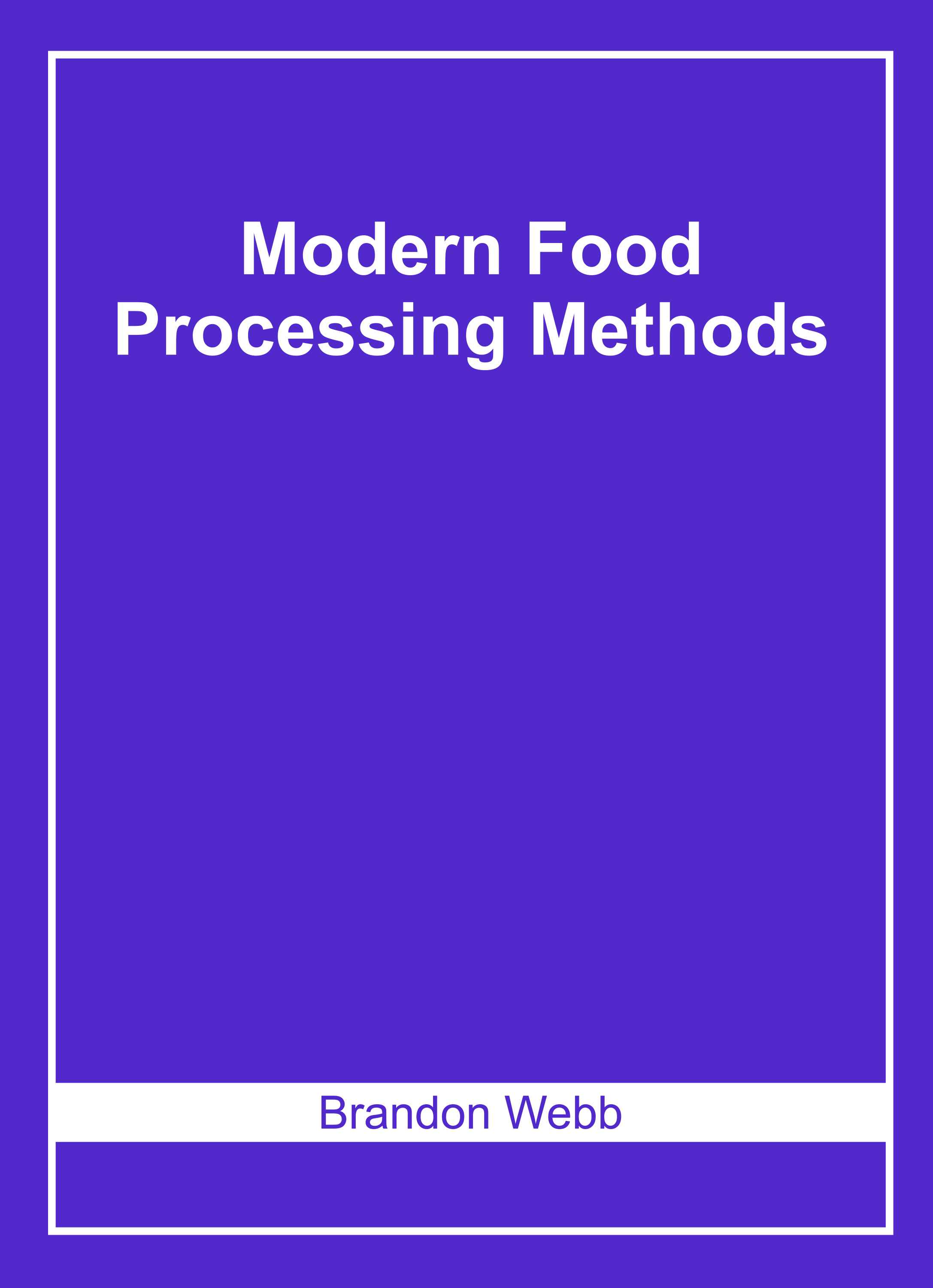 Modern Food Processing Methods