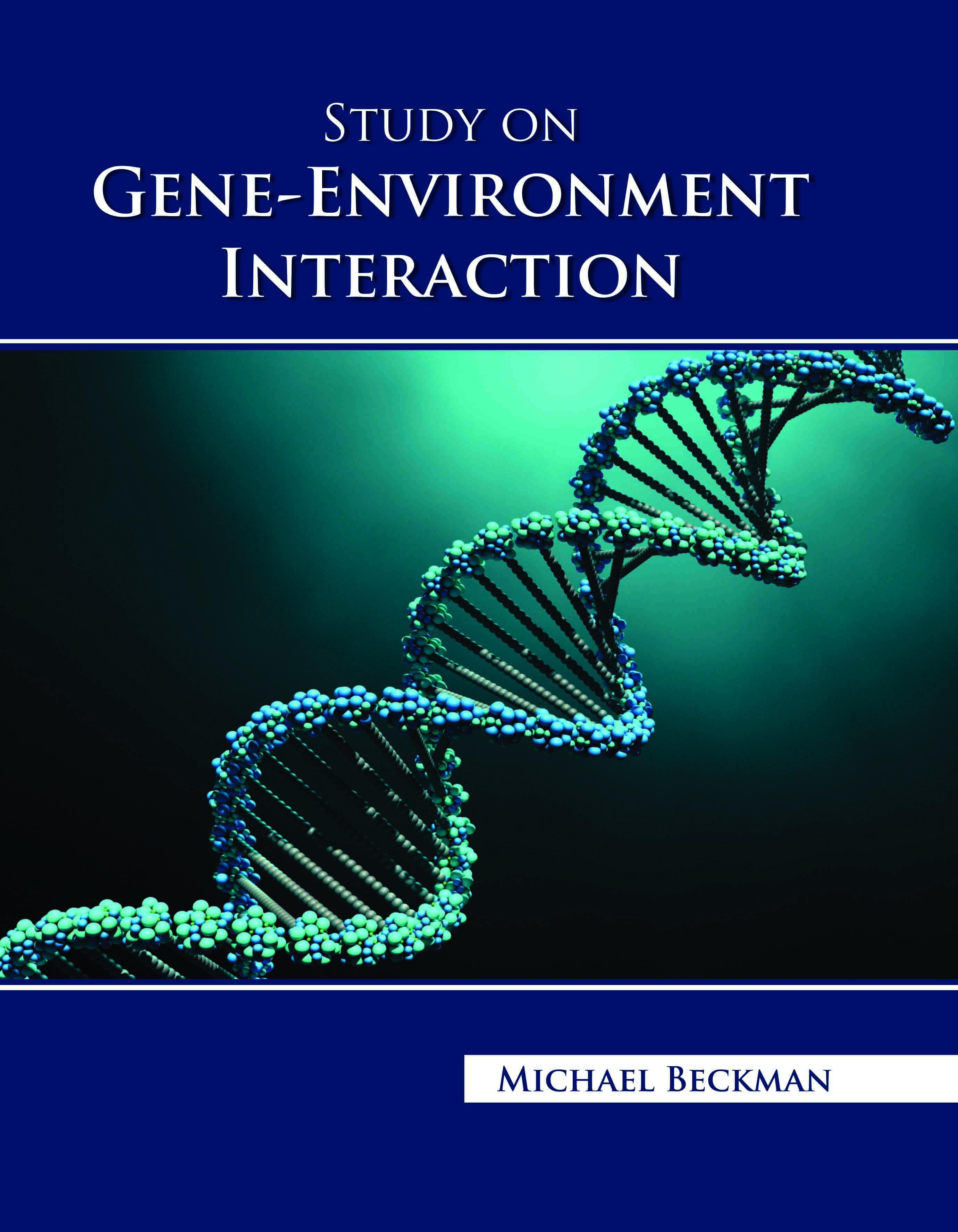 Study on Geneenvironment Interaction