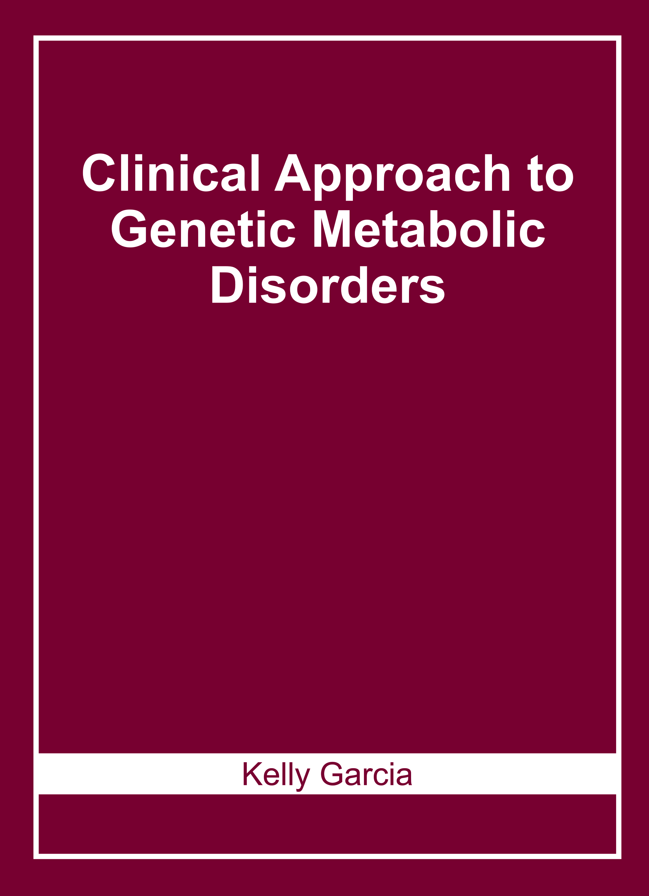 Clinical Approach to Genetic Metabolic Disorders