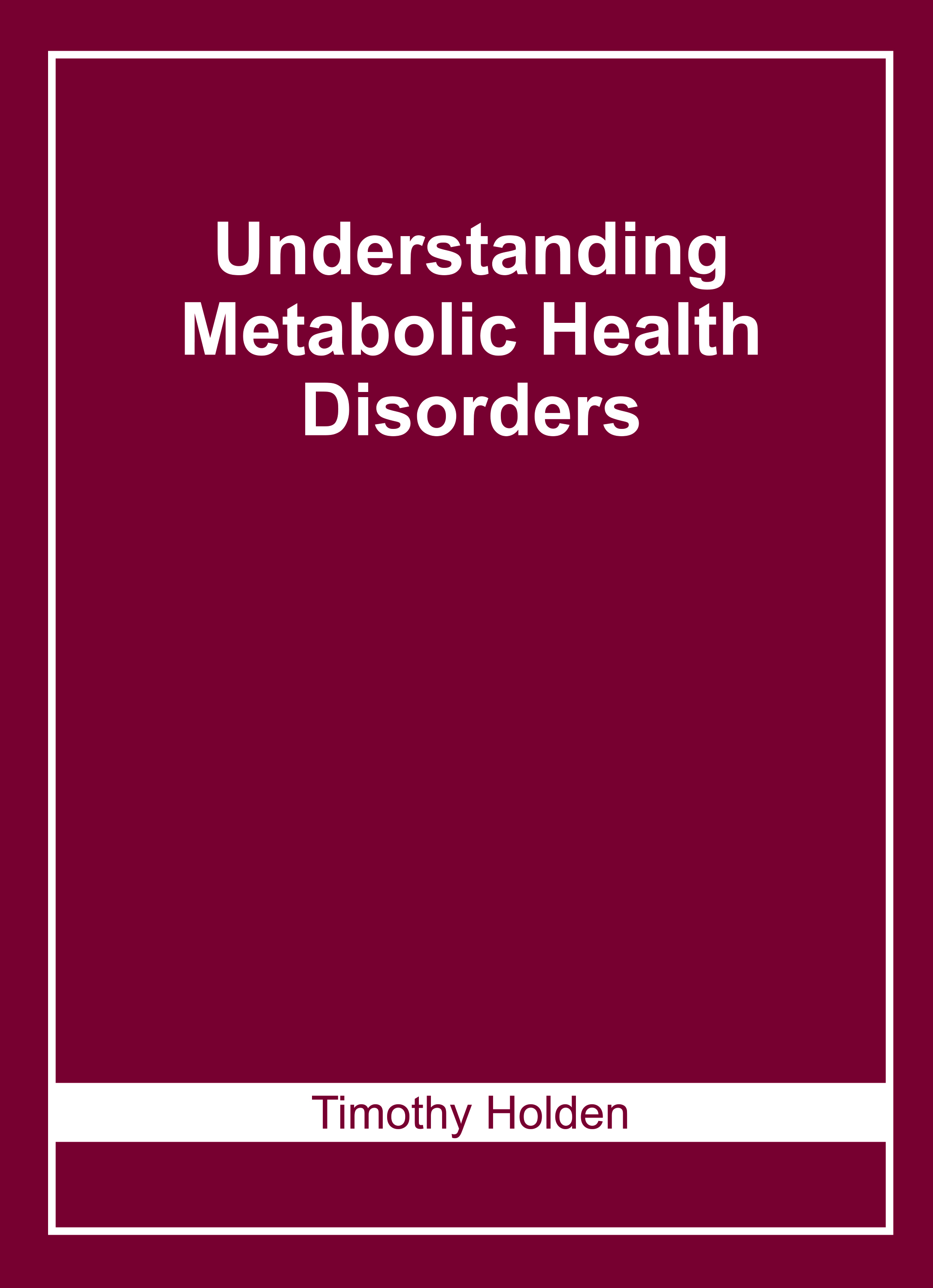 Understanding Metabolic Health Disorders