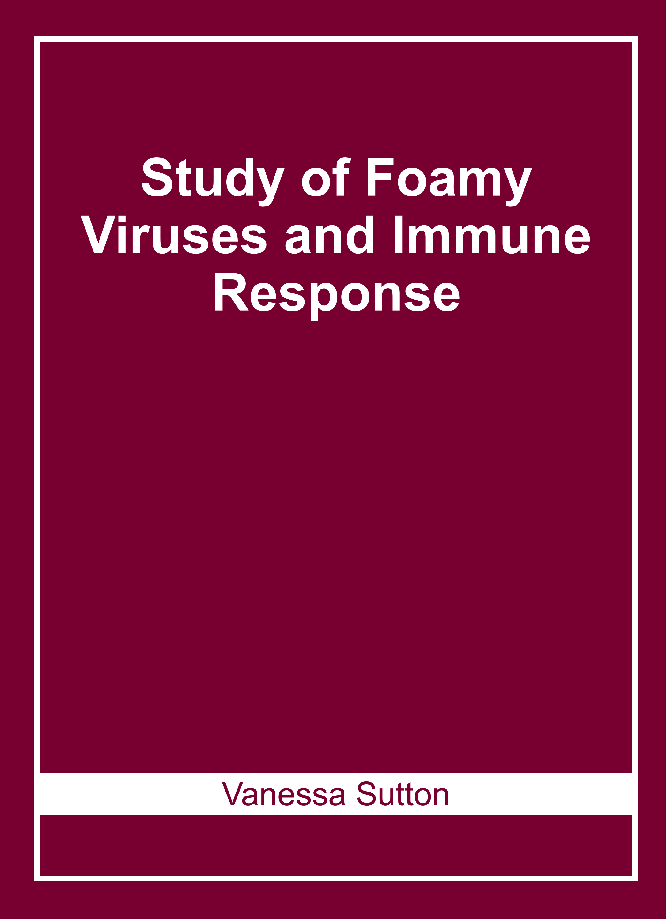 Study of Foamy Viruses and Immune Response