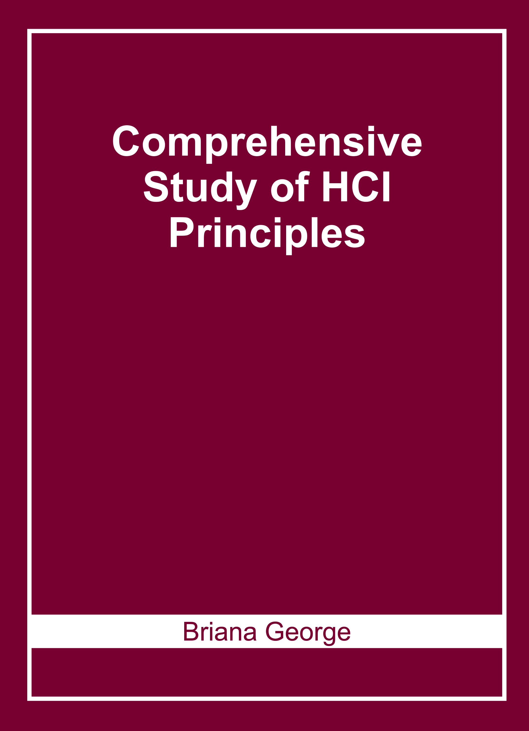 Comprehensive Study of Hci Principles