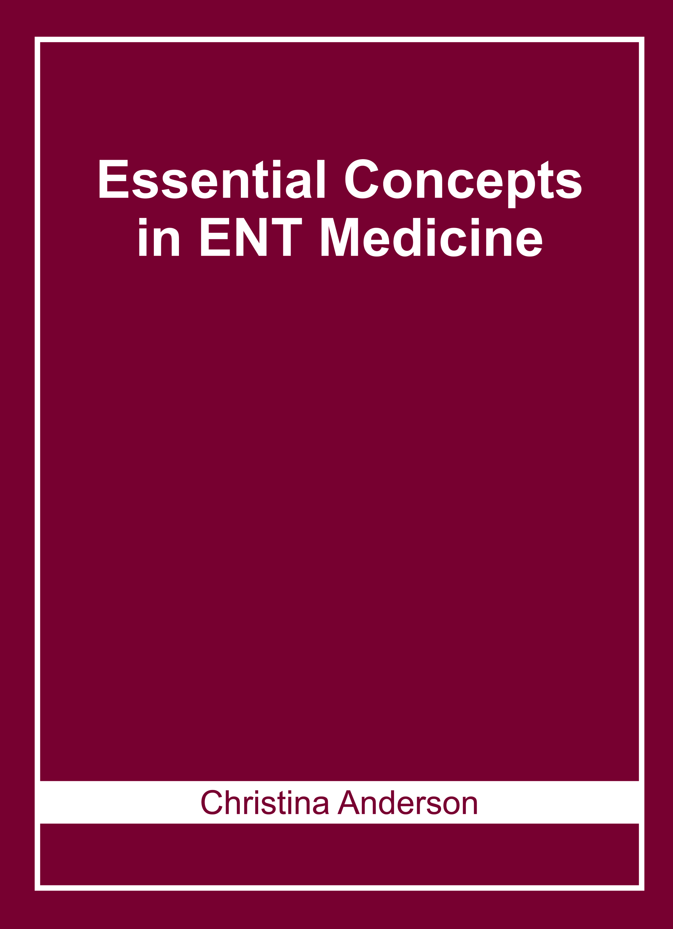 Essential Concepts in Ent Medicine