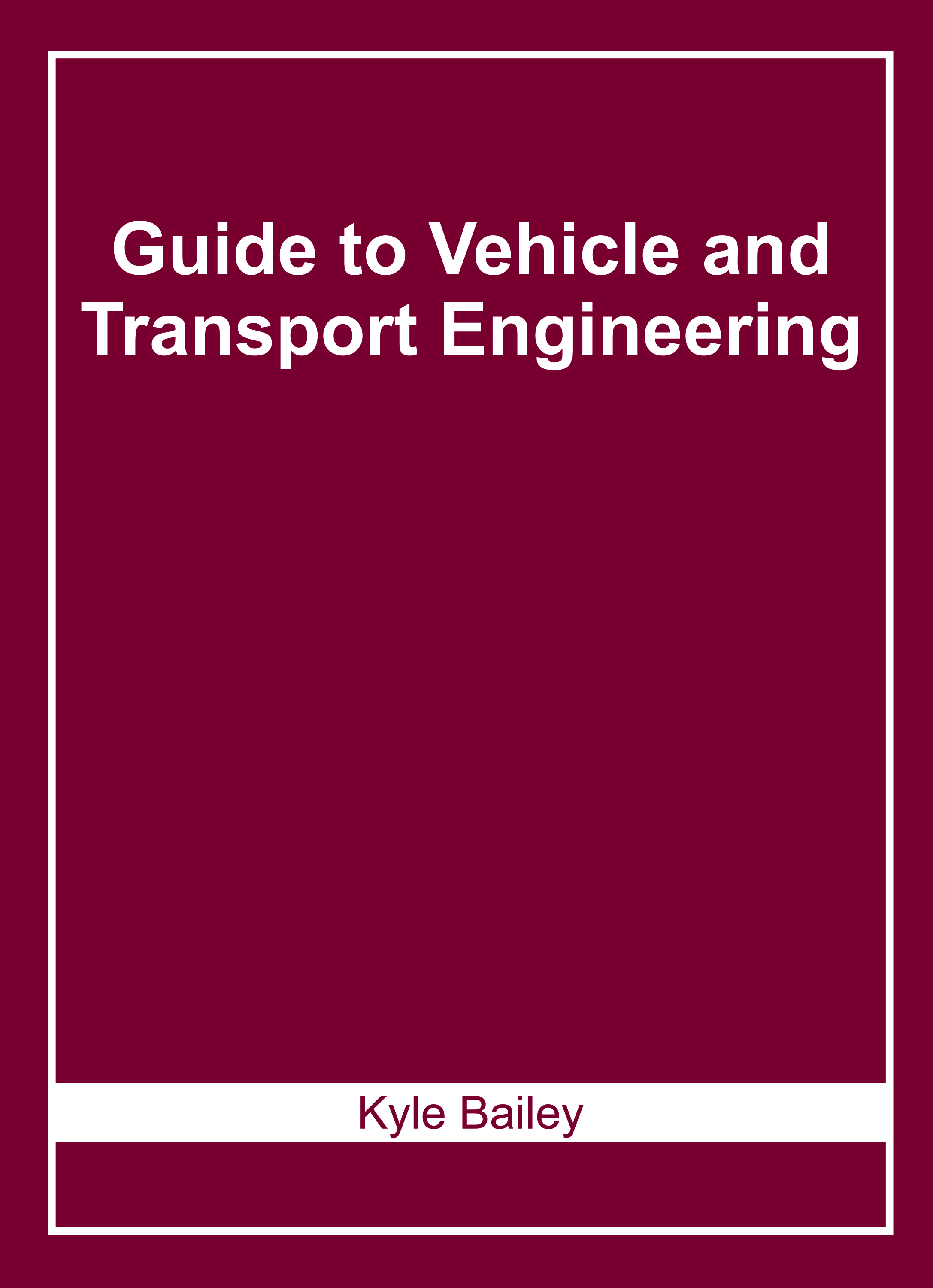 Guide to Vehicle and Transport Engineering