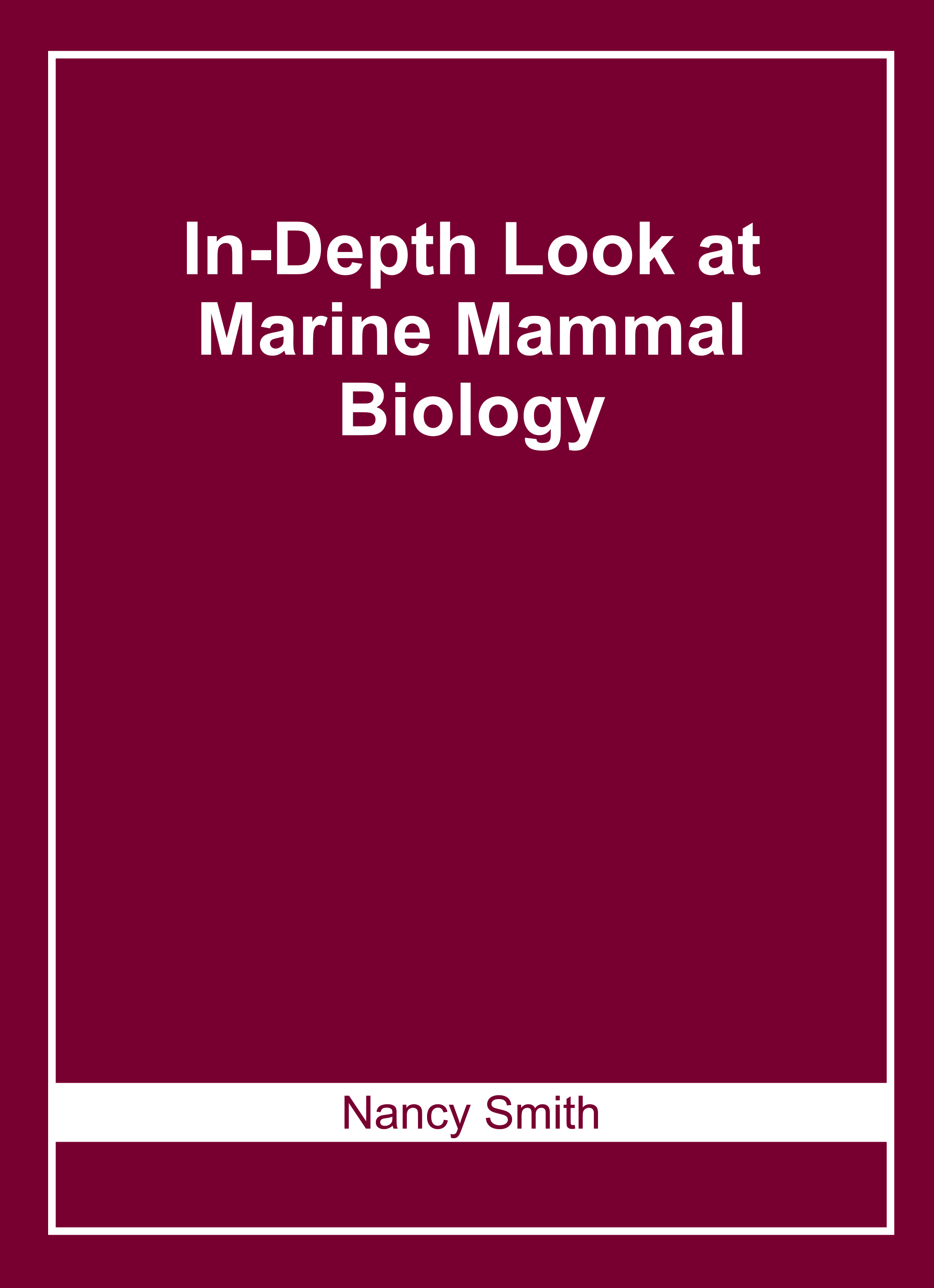 In-Depth Look At Marine Mammal Biology
